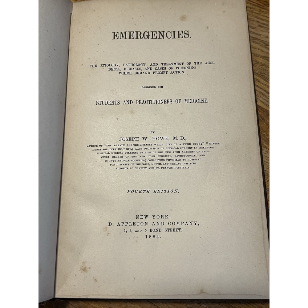 Emergencies by Joseph W.‎ Howe, M.D.  4th Edition 1884